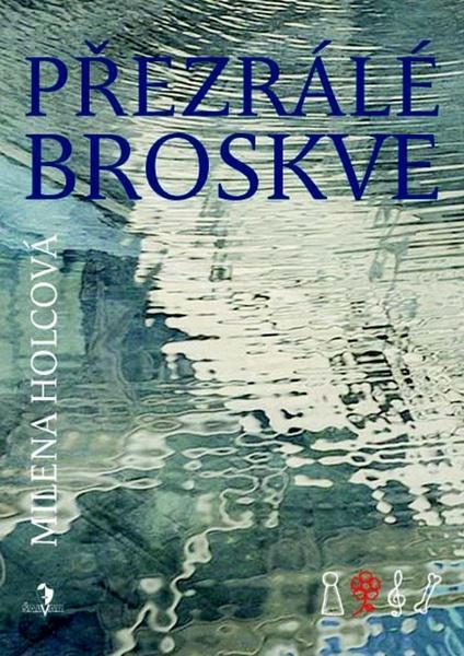 Přezrálé broskve - 978-80-904568-2-2