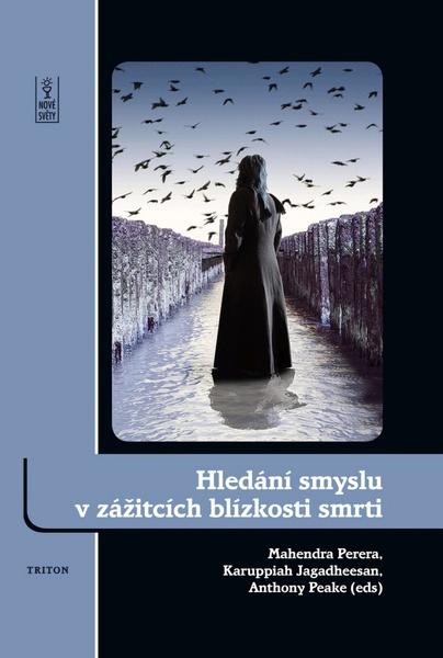 Levně Hledání smyslu v zážitcích blízkosti smrti