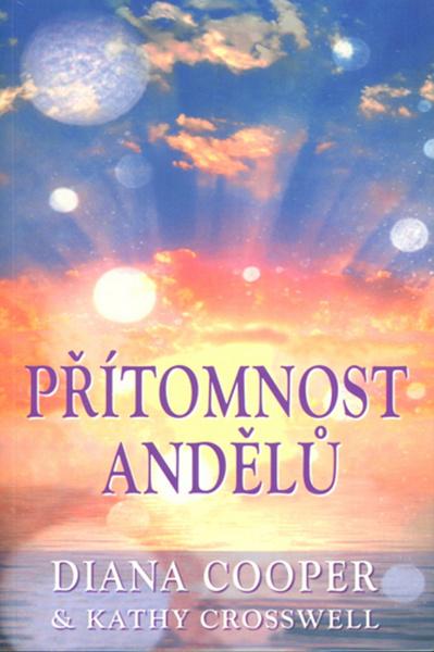 Levně Přítomnost andělů