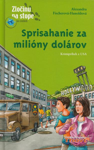 Sprisahanie za milióny dolárov - 978-80-87469-16-3