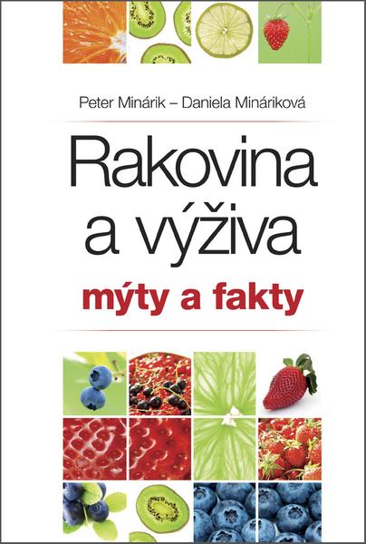 Rakovina a výživa Mýty a fakty - 978-80-971059-2-1