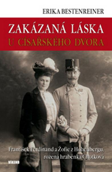 Zakázaná láska u císařského dvora - 978-80-7222-865-2