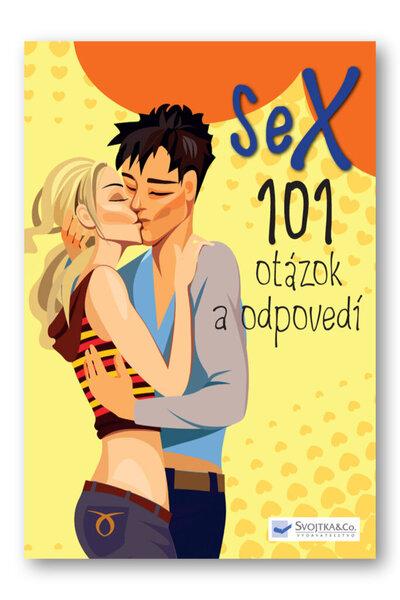 Sex 101 otázok a odpovedí - 978-80-8107-582-7