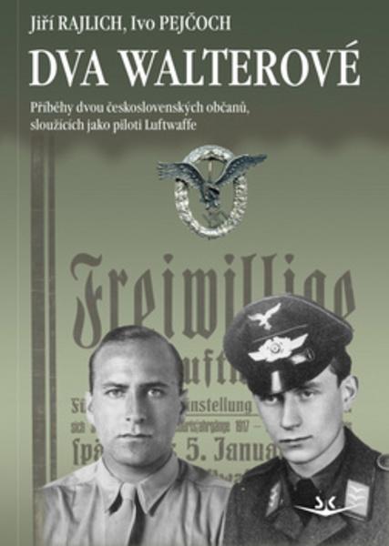 Dva Walterové - 978-80-87567-22-7