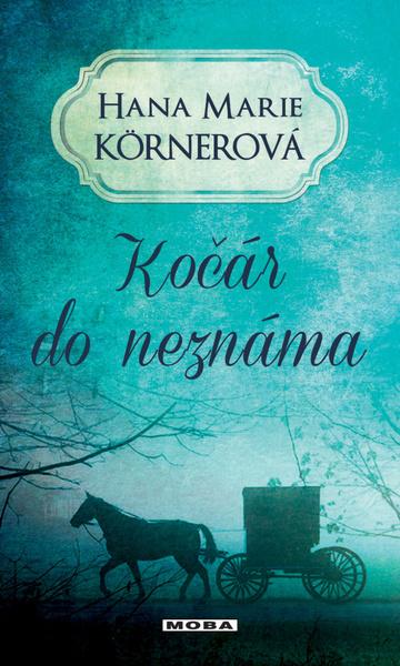 Kočár do neznáma - 978-80-243-5255-8