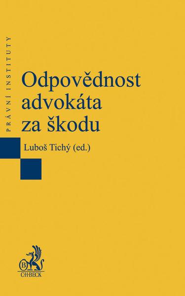 Odpovědnost advokáta za škodu - 978-80-7179-345-8