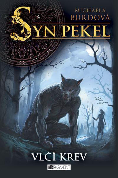 Syn pekel Vlčí krev - 978-80-253-1746-4