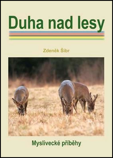 Duha nad lesy - 978-80-7268-551-6