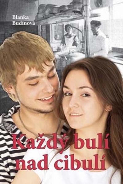 Každý bulí nad cibulí - 978-80-7268-944-6