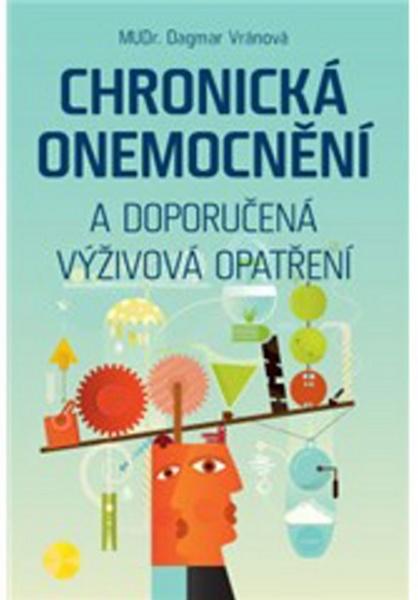 Chronická onemocnění a doporučená výživová opatření - 978-80-7263-788-1