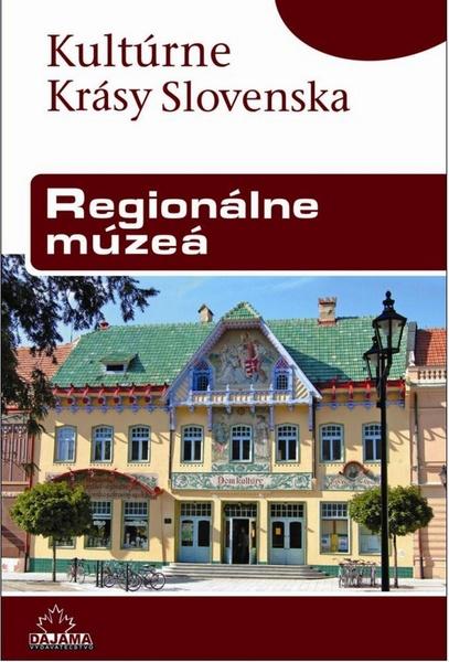 Regionálne múzeá - 978-80-8136-012-1