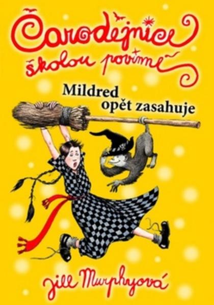 Čarodějnice školou povinné Mildred opět zasahuje - 978-80-7388-752-0