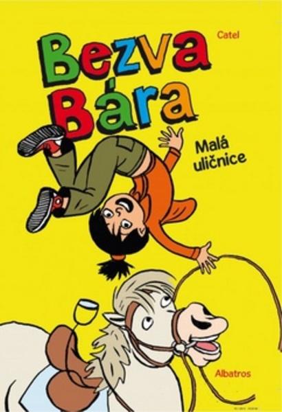 Bezva Bára Malá uličnice - 978-80-00-03089-0