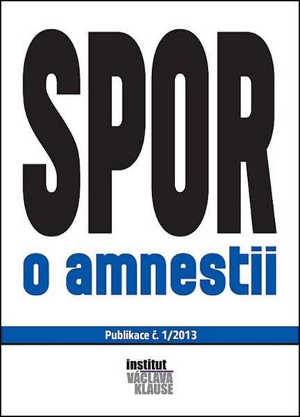 Levně Spor o amnestii
