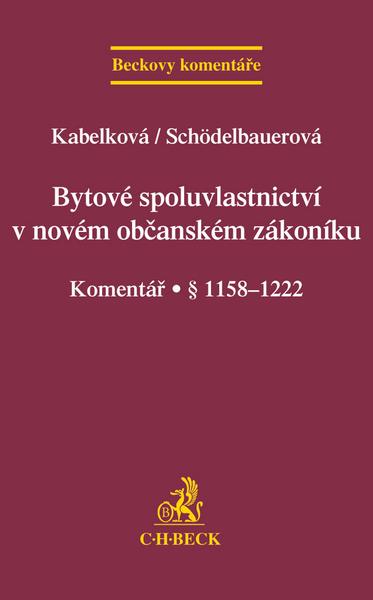 Bytové spoluvlastnictví v novém občanském zákoníku - 978-80-7400-444-5