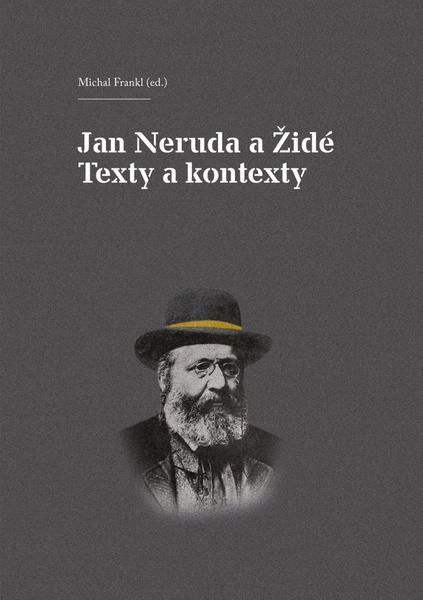 Levně Jan Neruda a Židé Texty a kontexty