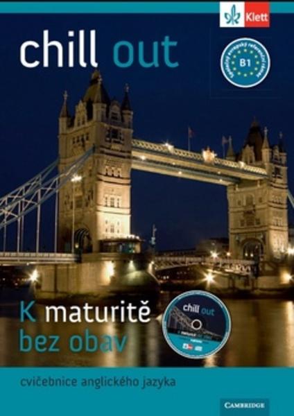 Chill out K maturitě bez obav - 978-80-7397-124-3
