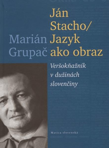 Ján Stacho Jazyk ako obraz - 978-80-8128-066-5