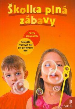 Školka plná zábavy - 978-80-262-0406-0