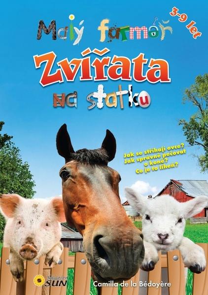 Malý farmář Zvířata na statku - 978-80-7371-533-5