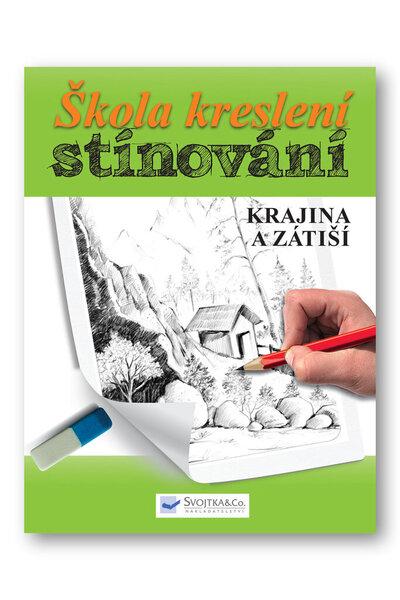 Levně Škola kreslení stínování Krajina a zátiší
