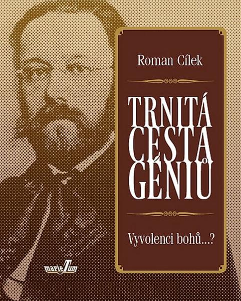 Trnitá cesta géniů - 978-80-905165-1-9