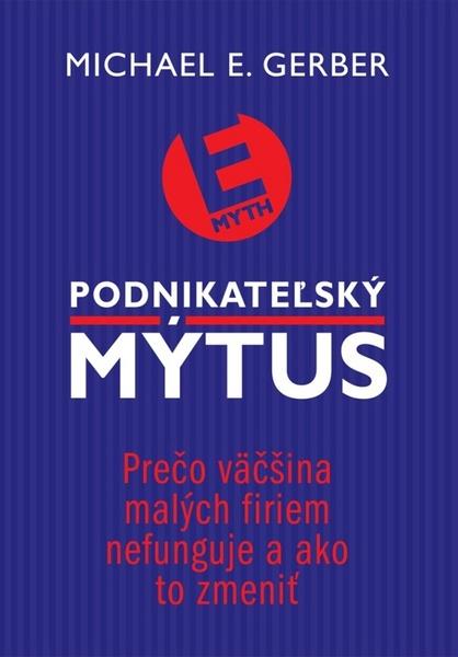 Levně Podnikateľský mýtus