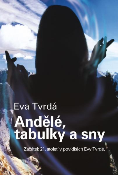 Levně Andělé, tabulky a sny
