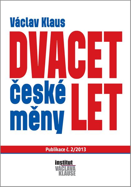 Levně Dvacet let české měny