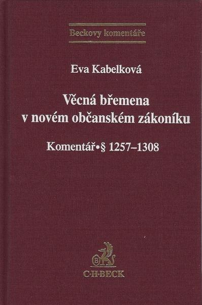 Věcná břemena v novém občanském zákoníku - 978-80-7400-461-2