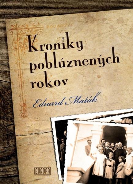 Kroniky poblúznených rokov - 978-80-89111-95-4