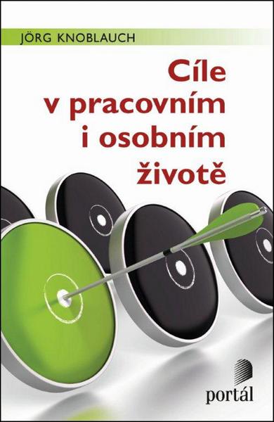 Cíle v pracovním i osobním životě - 978-80-262-0346-9