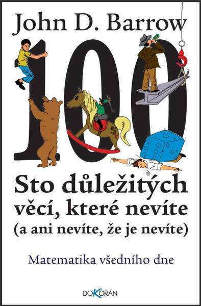 Sto důležitých věcí, které nevíte (a ani nevíte, že je nevíte) - 978-80-7363-348-6
