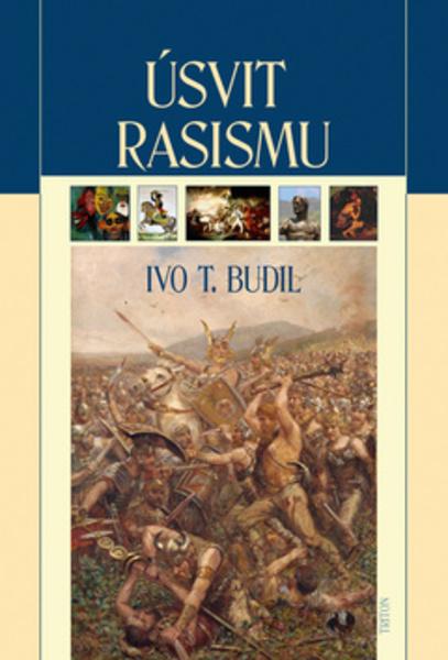 Úsvit rasismu - 978-80-7387-630-2