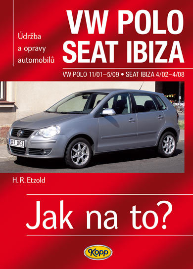 VW POLO 11/01-5/09 , SEAT IBIZA  4/02-4/08 - 978-80-7232-447-7