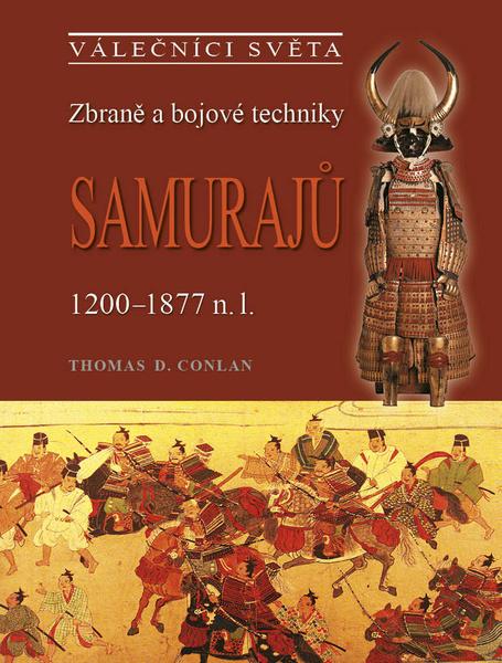 Levně Zbraně a bojové techniky samurajů