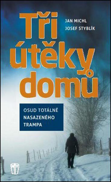 Tři útěky domů - 978-80-206-1507-7