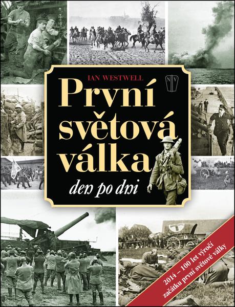 První světová válka - 978-80-206-1351-6
