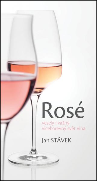 Rosé veselý i vážný vícebarevný svět vína - 978-80-87573-05-1