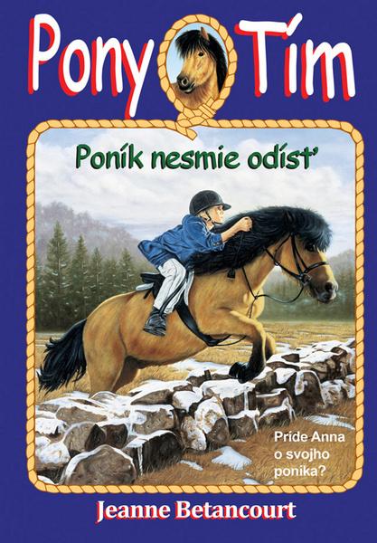 Levně Poník nesmie odísť