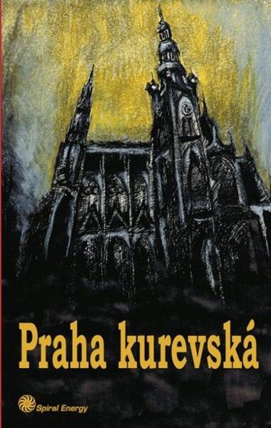 Praha kurevská - 978-80-86954-07-3