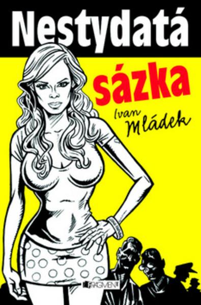 Nestydatá sázka - 978-80-253-1732-7