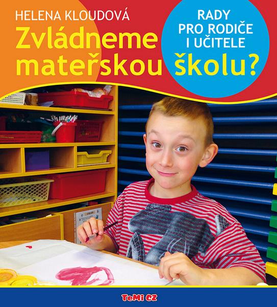 Levně Zvládneme mateřskou školu?
