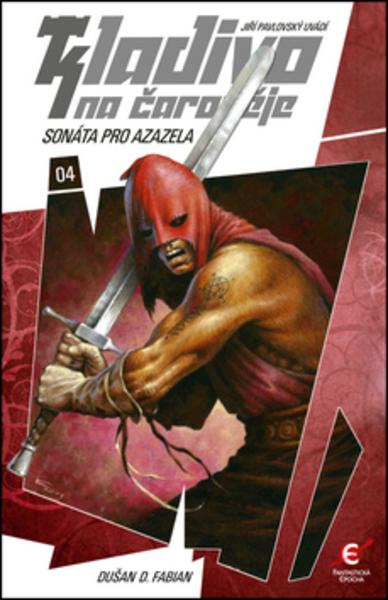 Kladivo na čaroděje 4 Sonáta pro Azazela - 978-80-7425-173-3