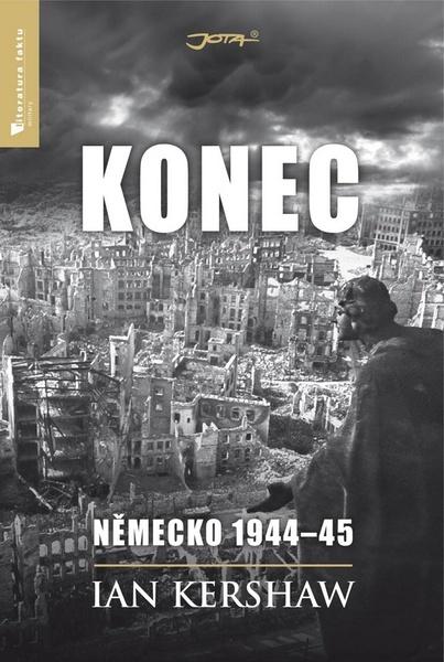 Konec: Německo 1944-45 - 978-80-7462-334-9