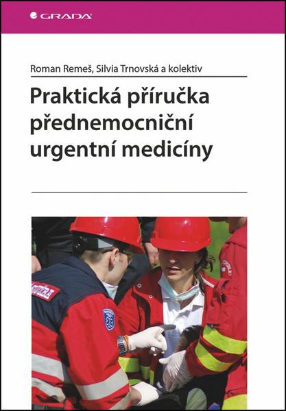 Levně Praktická příručka přednemocniční urgentní medicíny