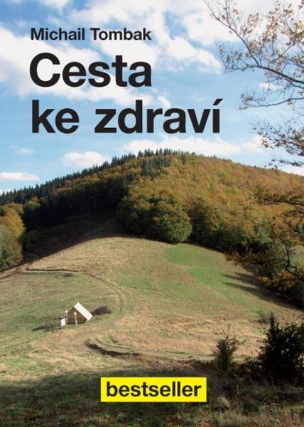 Levně Knihy Cesta ke zdraví (Prof. Michail Tombak, PhDr.)