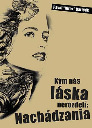 Levně Kým nás láska nerozdelí: Nachádzania
