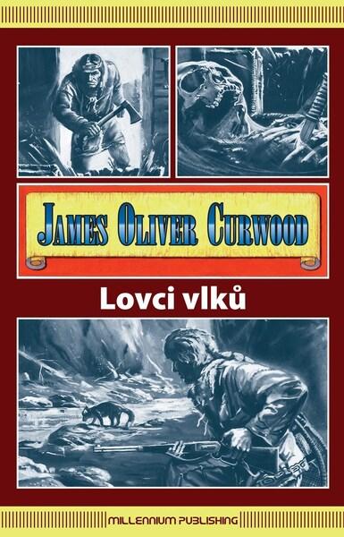 Lovci vlků - 978-80-86201-67-2