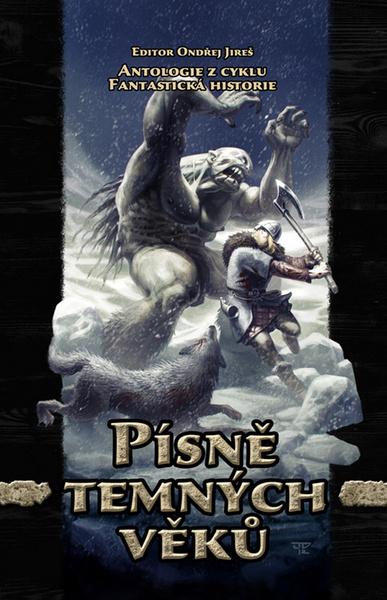 Písně temných věků - 978-80-7387-659-3
